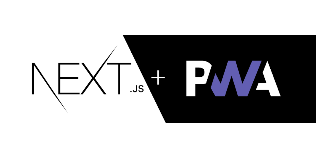 Next.js + PWA